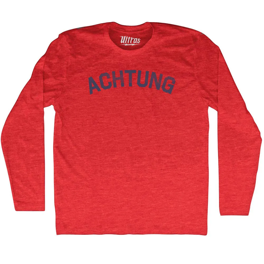 Achtung Adult Tri-Blend Long Sleeve T-shirt